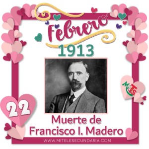 efemerides-febrero-22-madero-2019