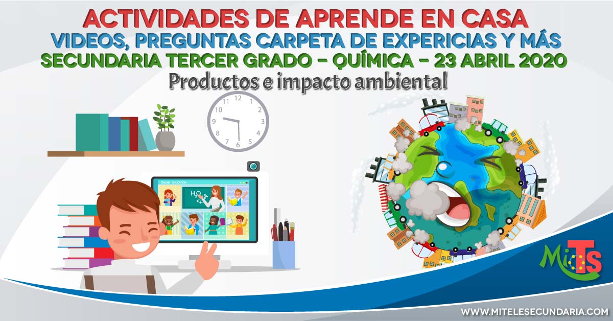 Aprende en casa. Recursos para Secundaria. Química. 23 de Abril 2020