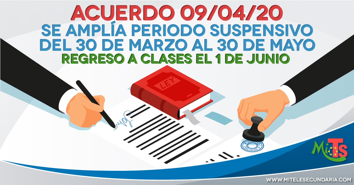 Se publica Acuerdo 09/04/20. Regreso a clases 1 de junio de 2020