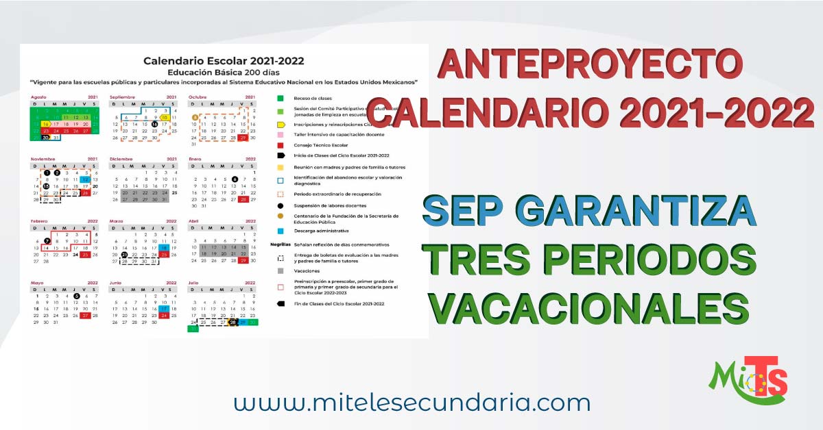 Anteproyecto de Calendario Escolar 2021-2022. SEP garantiza tres periodos vacacionales