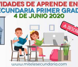 Aprende en casa 4 de junio. Actividades descargables. Secundaria primer grado
