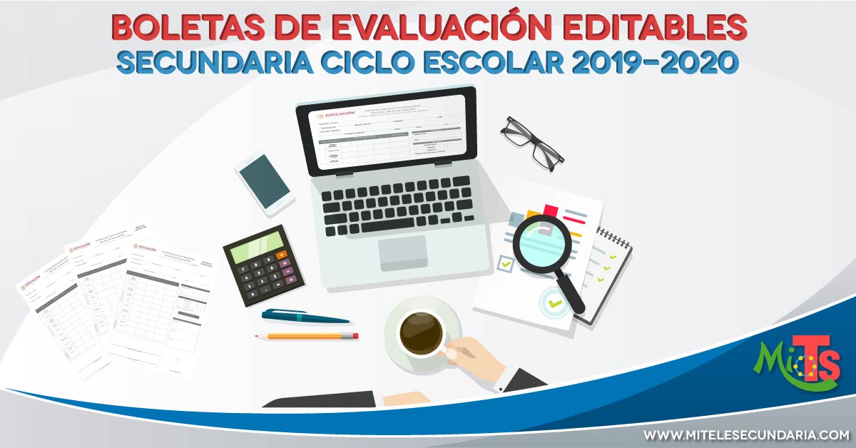 Boletas de evaluación editables. Secundaria 2019-2020