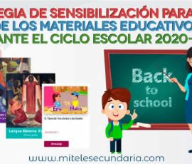 Estrategia de sensibilización para el uso de los materiales educativos durante el ciclo escolar 2020