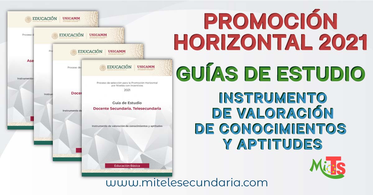 Guías de estudio Promoción Horizontal 2021. Instrumento de valoración de conocimientos y apritudes.