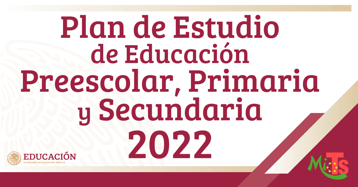 Plan de estudios de preescolar, primaria y secundaria 2022