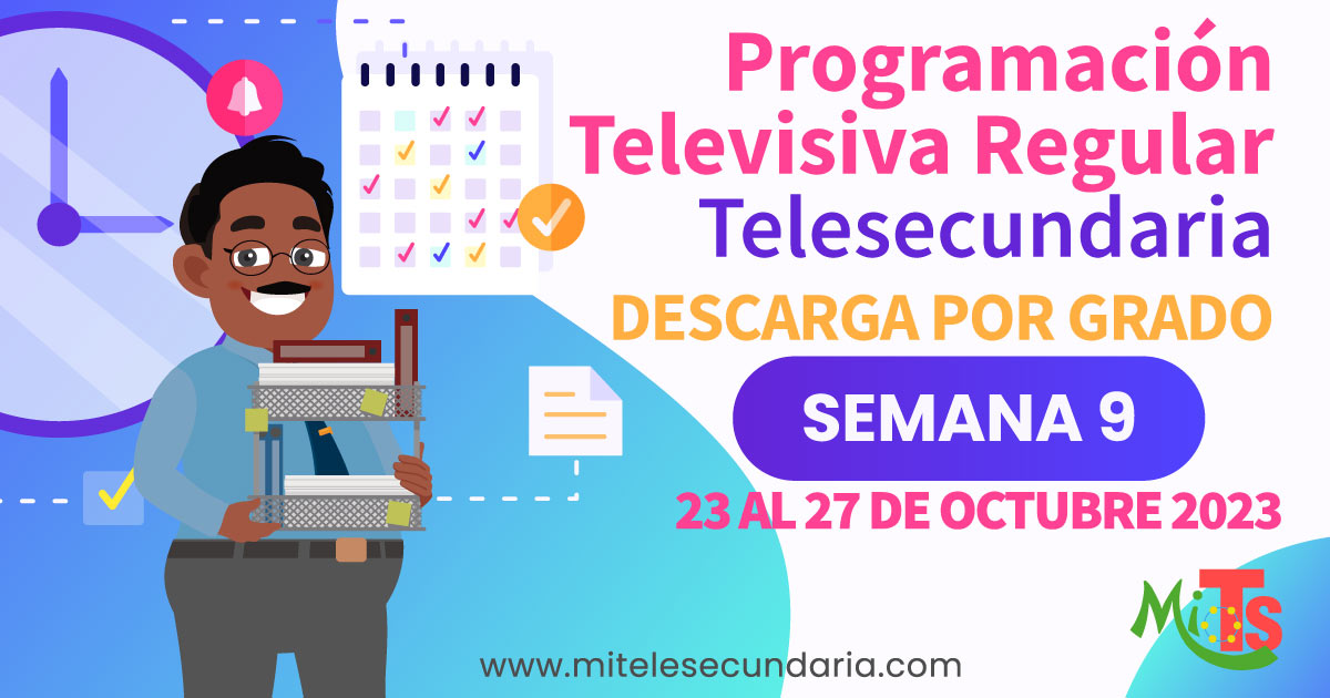 Parrilla de Programación de Telesecundaria. Semana 9. Octubre 2023